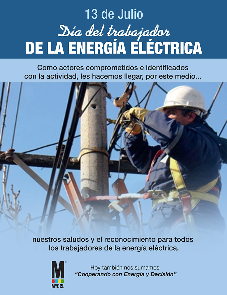 13 de Julio, Día del trabajador de la energía eléctrica