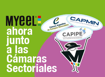 MYEEL® se une a las principales Cámaras Sectoriales: CADER, CAPMIN y CAPIPE
